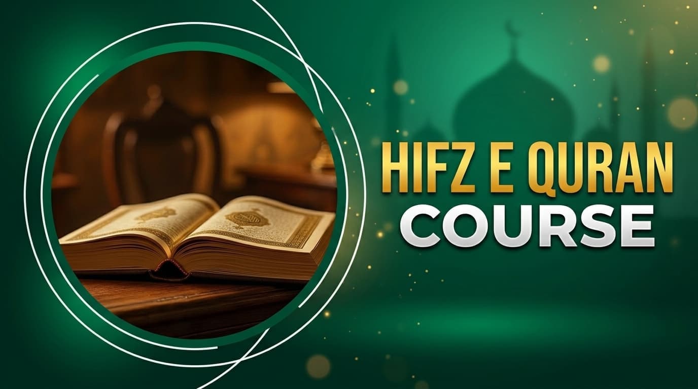 Hifz e Quran Course (Quran Memorization)